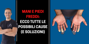 mani e piedi freddi