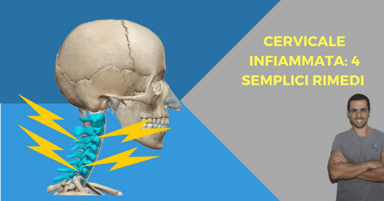 Cervicale Infiammata 4 Semplici Rimedi Per I Dolori