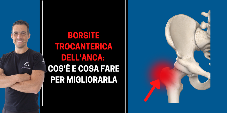 Borsite trocanterica dell'anca: cos'è e cosa fare per migliorarla