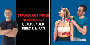 Cervicale e sintomi neurologici