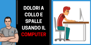Dolori a collo e spalle usando il computer