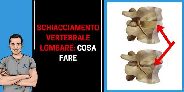 Cosa fare se ti hanno trovato uno schiacciamento vertebrale lombare