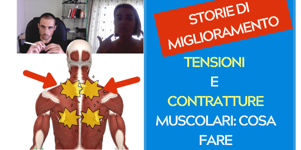 TENSIONE e CONTRATTURE muscolari: come liberartene?