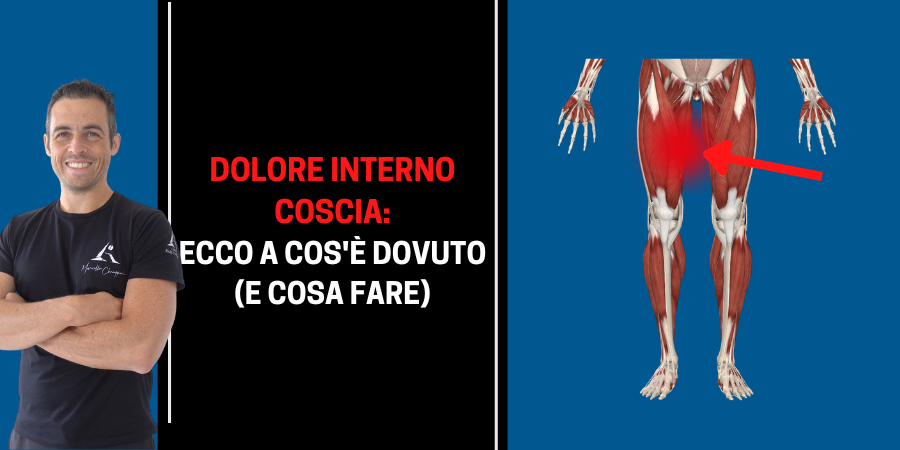 Dolore interno coscia: ecco a cosa è dovuto (e cosa fare)