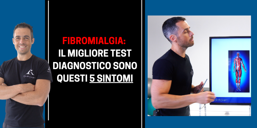 Fibromialgia: il migliore TEST DIAGNOSTICO sono questi 5 SINTOMI