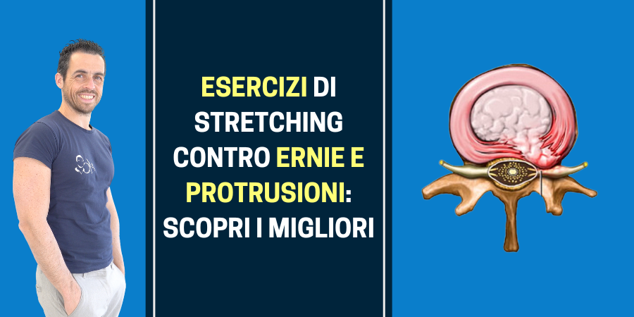 Esercizi di stretching contro ernie e protrusioni: scopri i migliori