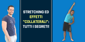 stretching ed effetti collaterali