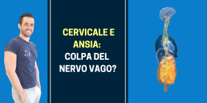 Cervicale e ansia colpa del Nervo Vago