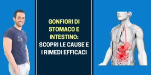 Gonfiori di stomaco e intestino scopri le cause e i rimedi efficaci