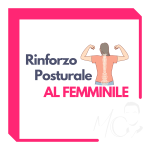 Rinforzo Posturale al Femminile