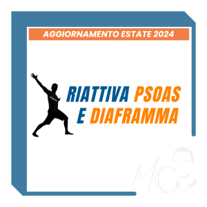 Corso PSOAS e DIAFRAMMA (AGG. ESTATE 24) [PROMO]
