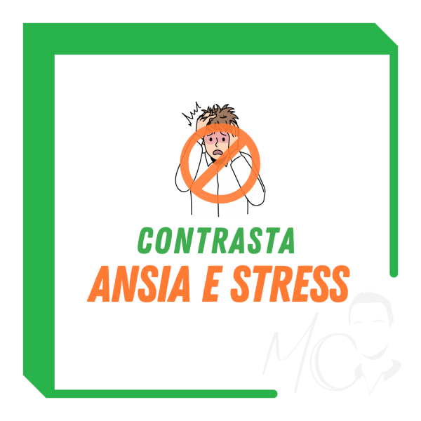 Contrasta Ansia e Stress