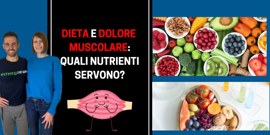 Dieta e dolore muscolare: esistono nutrienti anti-età e anti-dolore?